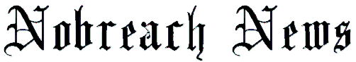 Nobreach News